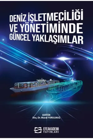 Deniz İşletmeciliği Ve Yönetiminde Güncel Yaklaşımlar