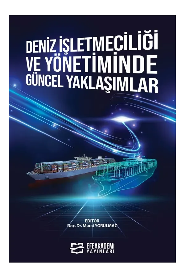 Deniz İşletmeciliği Ve Yönetiminde Güncel Yaklaşımlar