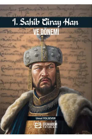 I. Sahib Giray Han Ve Dönemi