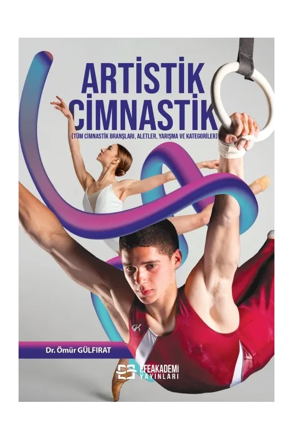 Artistik Cimnastik (Tüm Cimnastik Branşları, Aletler, Yarışma Ve Kategoriler)
