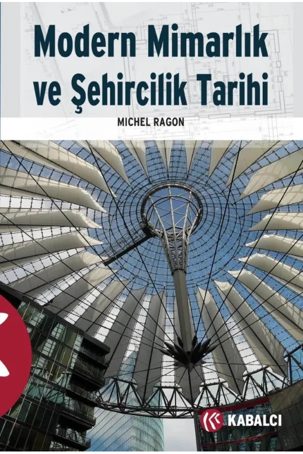 Modern Mimarlık Ve Şehircilik Tarihi