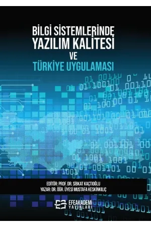 Bilgi Sistemlerinde Yazılım Kalitesi Ve Türkiye Uygulaması