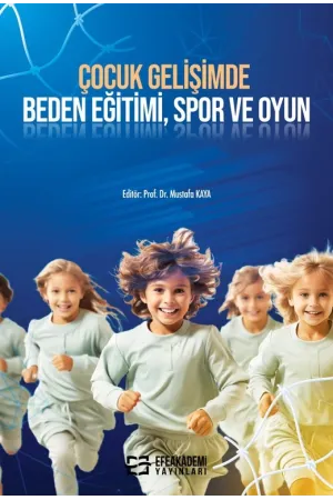 Çocuk Gelişiminde Beden Eğitimi, Spor Ve Oyun