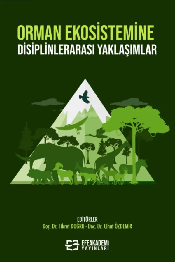 Orman Ekosistemine Disiplinlerarası Yaklaşımlar
