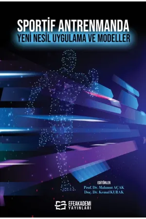 Sportif Antrenmanda Yeni Nesil Uygulama Ve Modeller