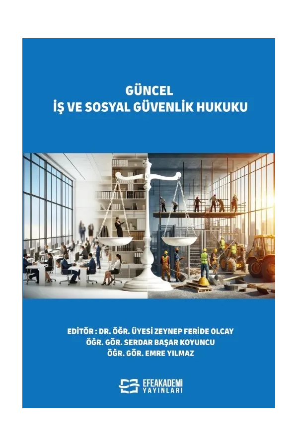 Güncel İş Ve Sosyal Güvenlik Hukuku