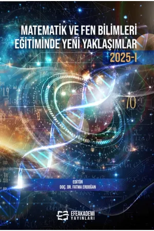 Matematik Ve Fen Bilimleri Eğitiminde Yeni Yaklaşımlar 2025-I