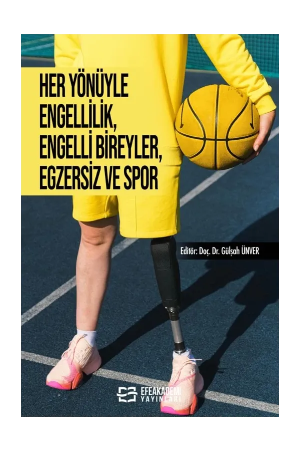 Her Yönüyle Engellilik, Engelli Bireyler, Egzersiz Ve Spor