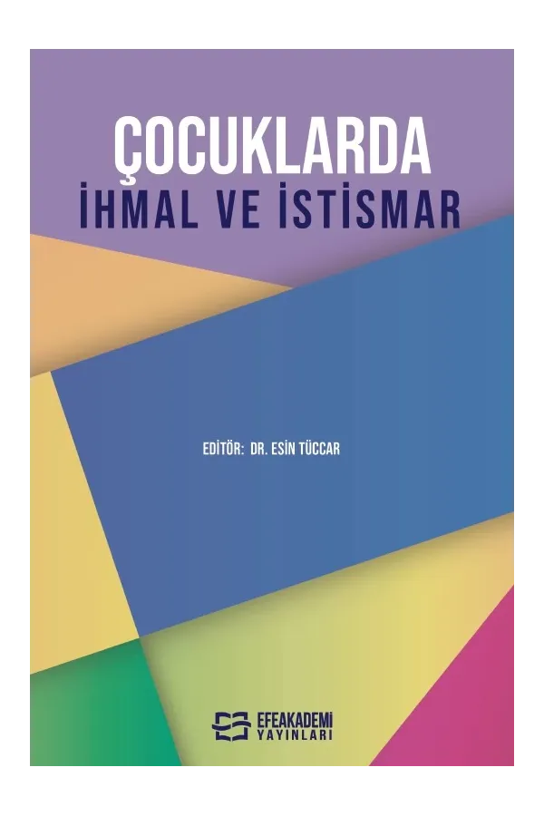Çocuklarda İhmal Ve İstismar