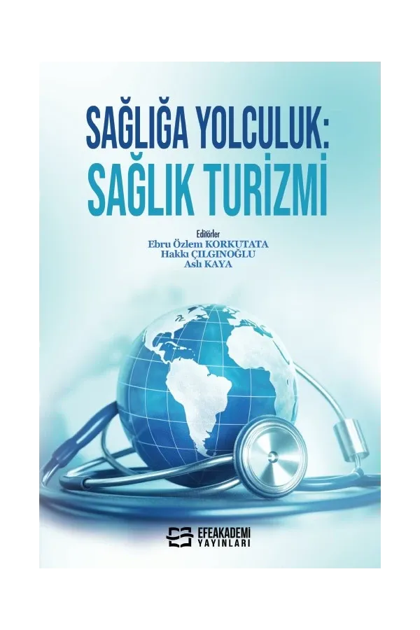 Sağlığa Yolculuk: Sağlık Turizmi