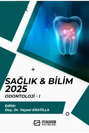 Sağlık & Bilim 2025: Odontoloji-I
