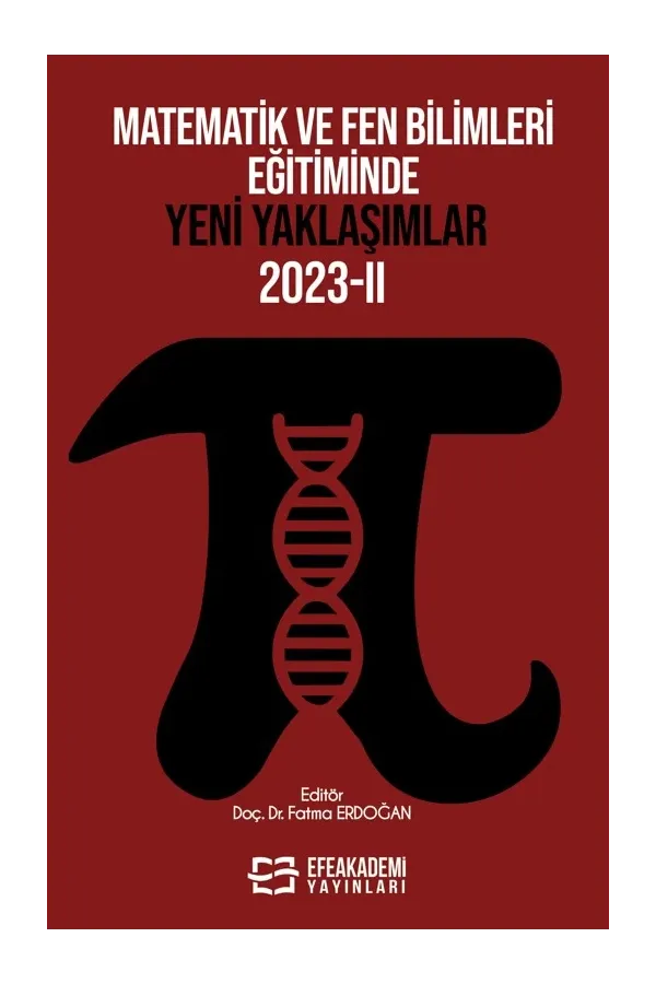 Matematik Ve Fen Bilimleri Eğitiminde Yeni Yaklaşımlar 2023-Iı