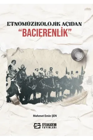 Etnomüzikolojik Açıdan “Bacıerenlik”