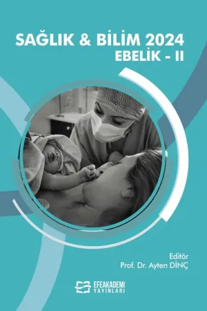 Sağlık & Bilim 2024: Ebelik-Iı