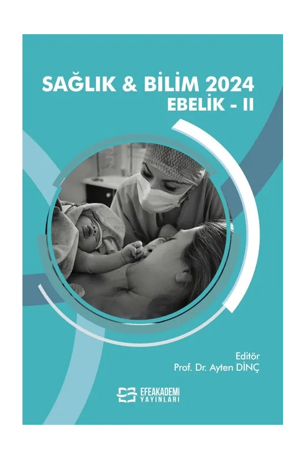 Sağlık & Bilim 2024: Ebelik-Iı