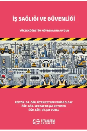 İş Sağlığı Ve Güvenliği