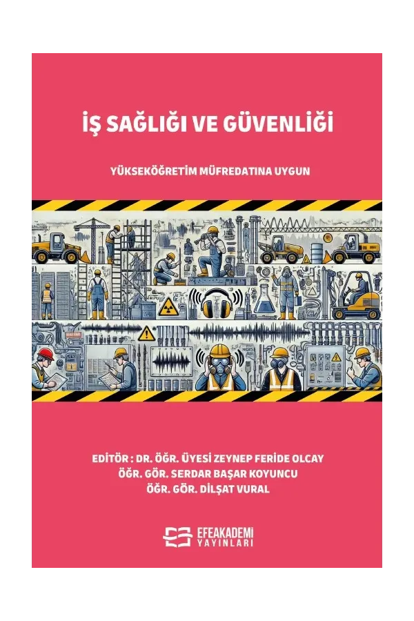 İş Sağlığı Ve Güvenliği
