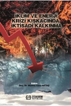 İklim Ve Enerji Krizi Kıskacında İktisadi Kalkınma
