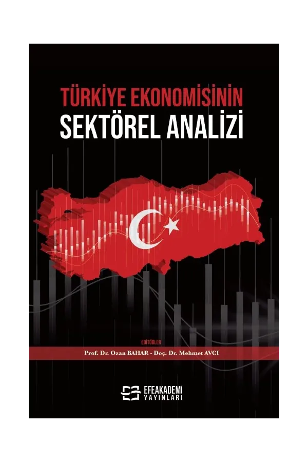 Türkiye Ekonomisinin Sektörel Analizi