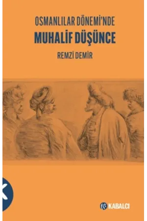 Osmanlılar Döneminde Muhalif Düşünce -Remzi Demir