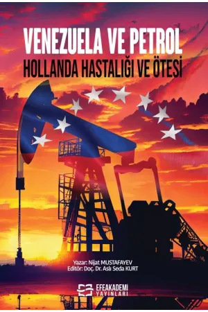 Venezuela Ve Petrol Hollanda Hastalığı Ve Ötesi
