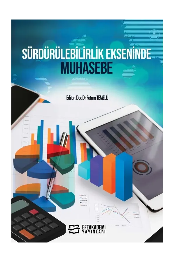 Sürdürülebilirlik Ekseninde Muhasebe