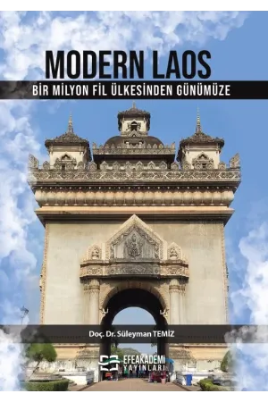 Modern Laos Bir Milyon Fil Ülkesi’Nden Günümüze