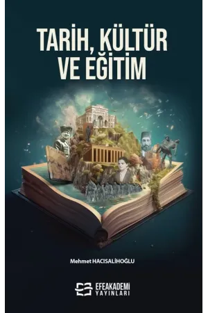 Tarih, Kültür Ve Eğitim