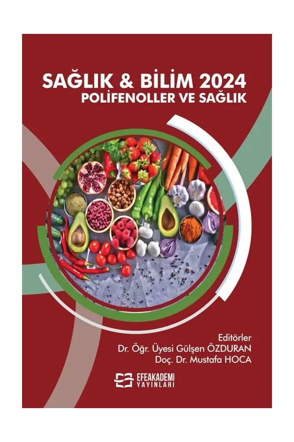 Sağlık & Bilim 2024: Polifenoller Ve Sağlık