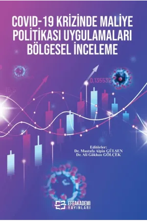 Covıd-19 Krizinde Maliye Politikası Uygulamaları -Bölgesel İnceleme-