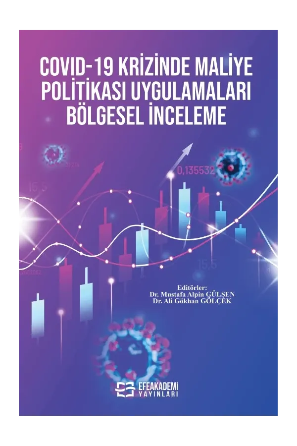 Covıd-19 Krizinde Maliye Politikası Uygulamaları -Bölgesel İnceleme-