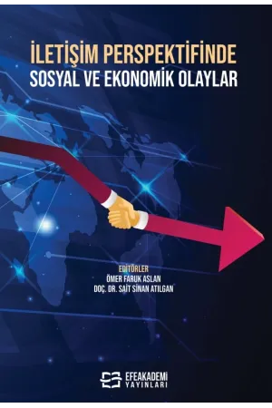 İletişim Perspektifinde Sosyal Ve Ekonomik Olaylar