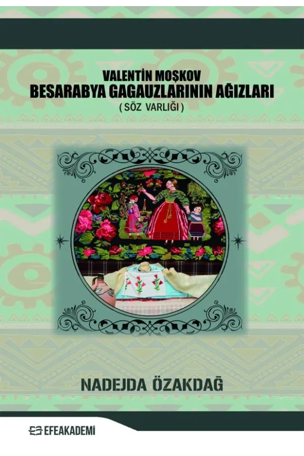 Valentin Moşkov Besarabya Gagauzlarının Ağızları (Söz Varlığı)