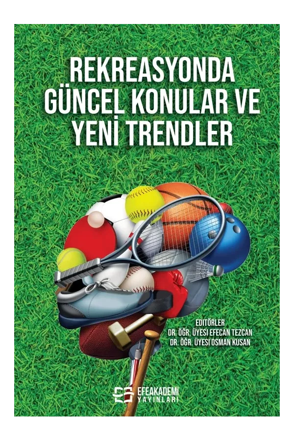 Rekreasyonda Güncel Konular Ve Yeni Trendler