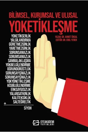 Bilimsel, Kurumsal Ve Ulusal Yoketikleşme