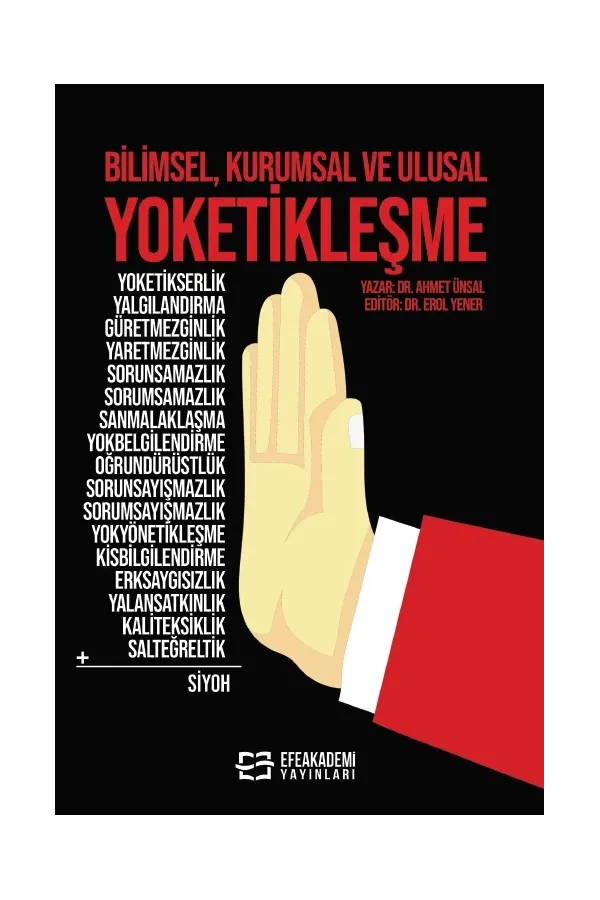 Bilimsel, Kurumsal Ve Ulusal Yoketikleşme