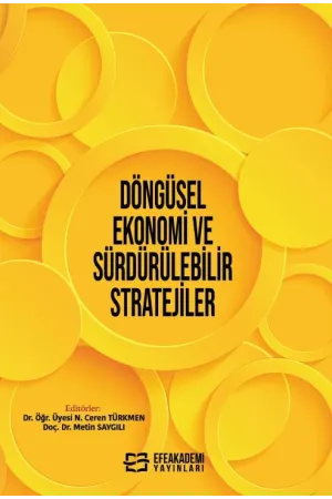 Döngüsel Ekonomi Ve Sürdürülebilir Stratejiler