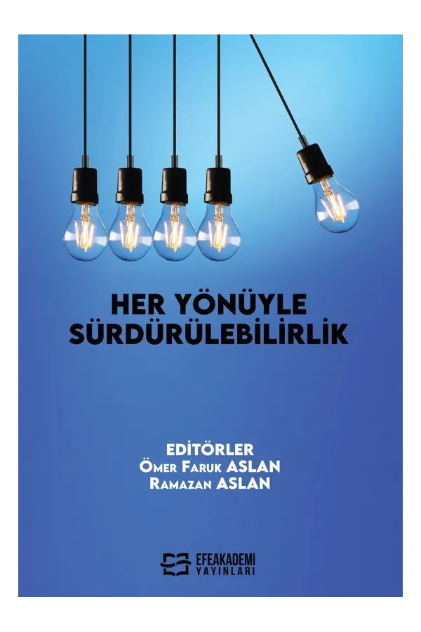 Her Yönüyle Sürdürülebilirlik