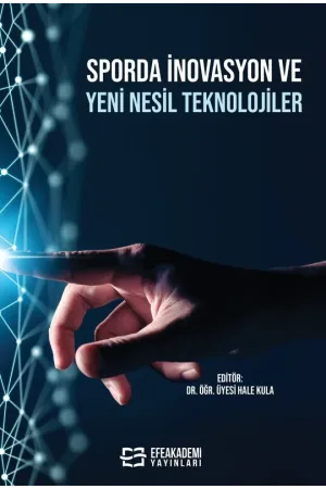 Sporda İnovasyon Ve Yeni Nesil Teknolojiler