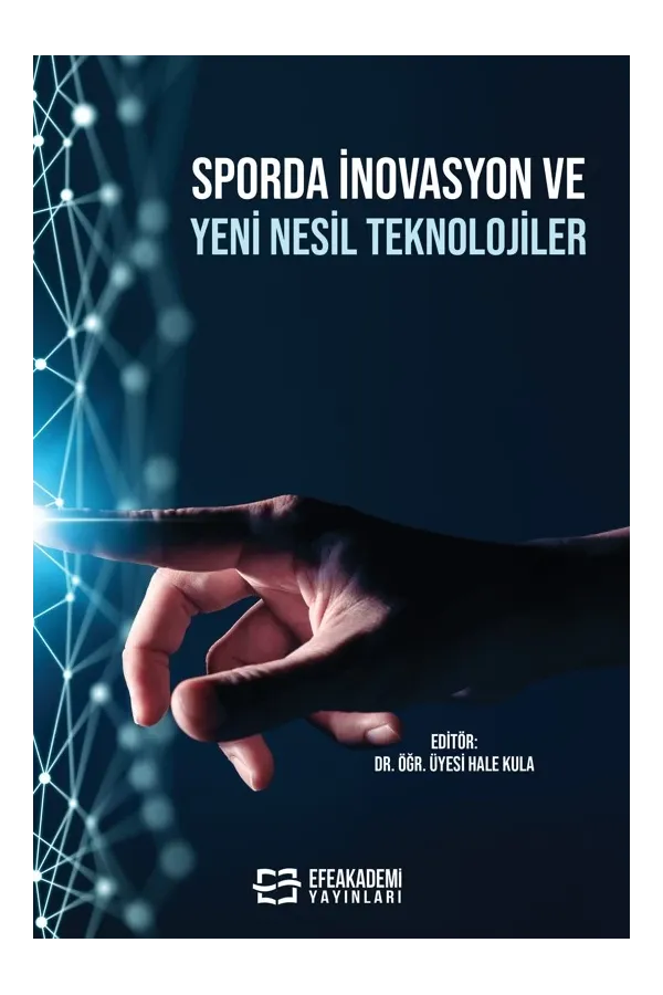 Sporda İnovasyon Ve Yeni Nesil Teknolojiler