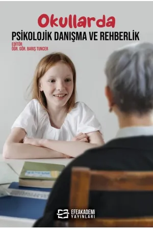 Okullarda Psikolojik Danışma Ve Rehberlik