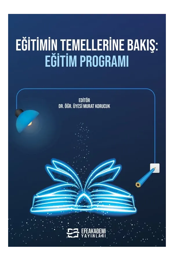 Eğitimin Temellerine Bakış: Eğitim Programı