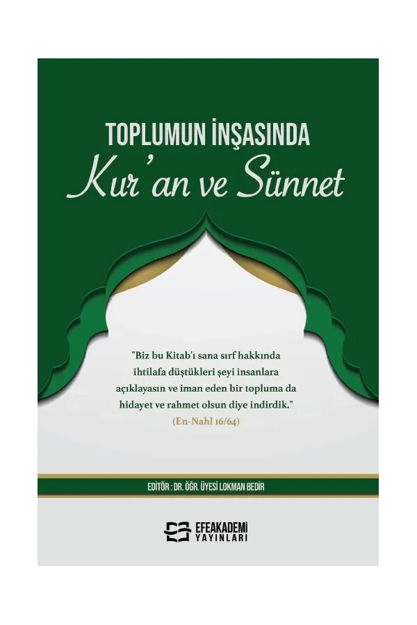 Toplumun İnşasında Kur’An Ve Sünnet