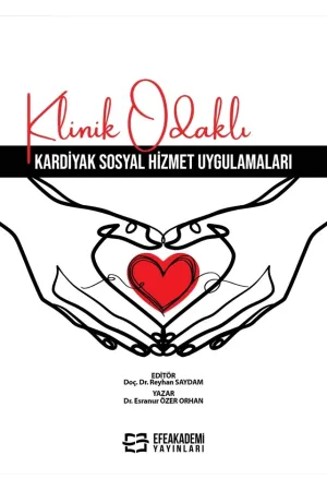 Klinik Odaklı Kardiyak Sosyal Hizmet Uygulamaları