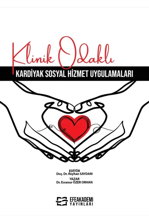 Klinik Odaklı Kardiyak Sosyal Hizmet Uygulamaları