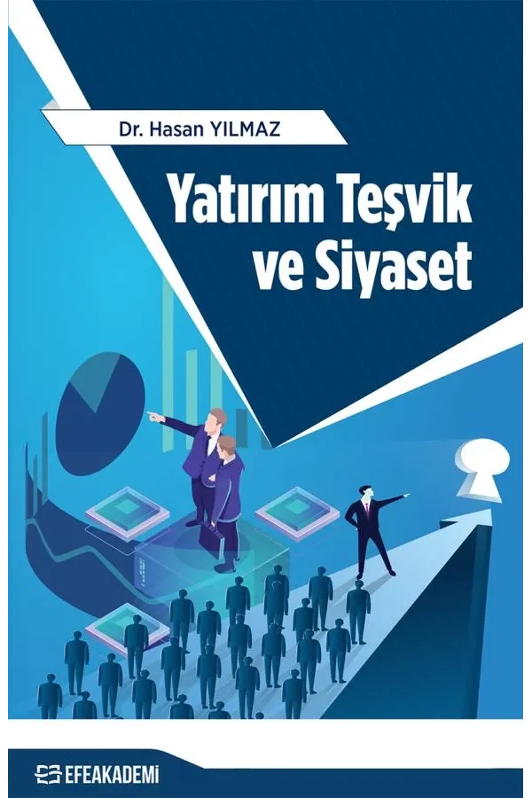 Yatırım Teşvik Ve Siyaset