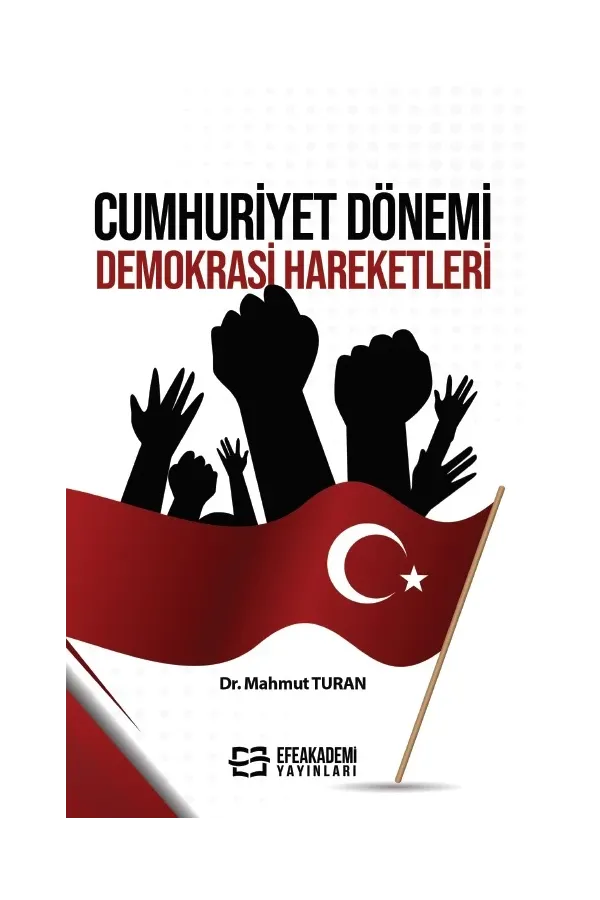 Cumhuriyet Dönemi Demokrasi Hareketleri