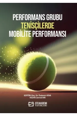 Performans Grubu Tenisçilerde Mobilite Performansı