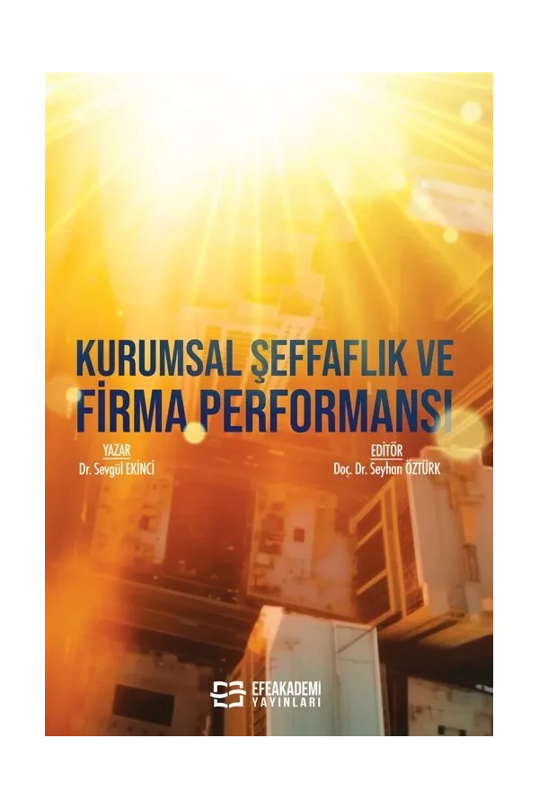 Kurumsal Şeffaflık Ve Firma Performansı