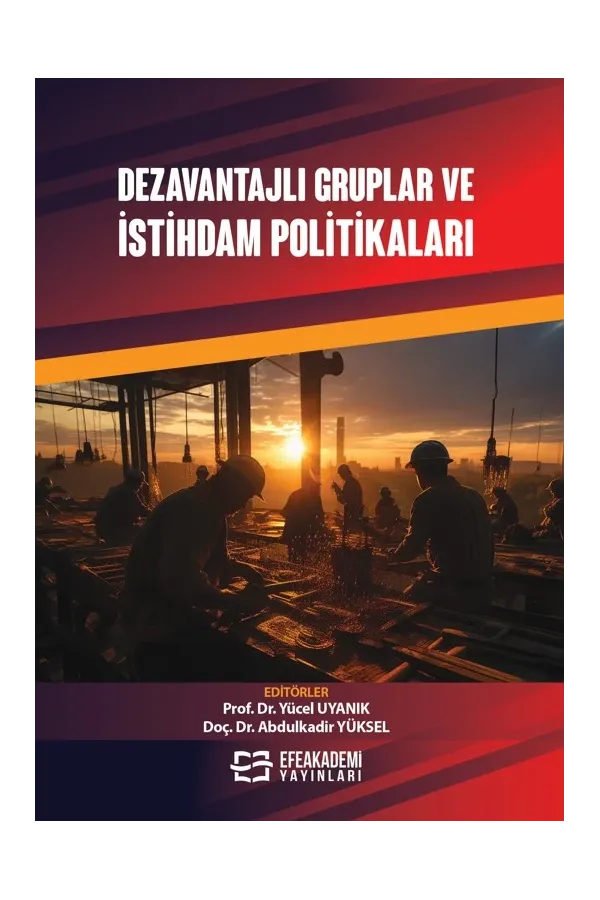 Dezavantajlı Gruplar Ve İstihdam Politikaları